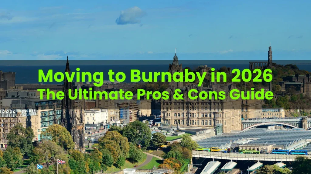 Moving to Burnaby in 2026: The Ultimate Pros & Cons Guide