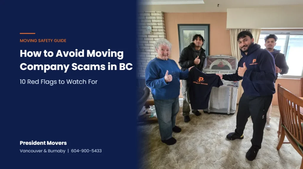 How to Avoid Moving Company Scams in BC: 10 Red Flags to Watch For